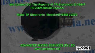 TR Electronic D-78647 HEV65M-00339 Encoder Repairs@amsindia.net