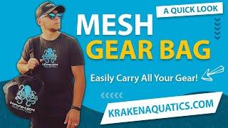 A Quick Look at the Kraken Aquatics Mesh Gear Bag