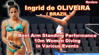 Ingrid Oliveira (Brazil) || Best Arm Standing Performance in various events