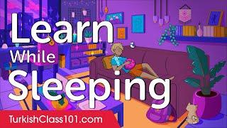 Learn Turkish While Sleeping 8 Hours - ALL Basic Phrases You Need