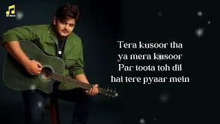 Tera Kasoor (LYRICS) - Vishal Mishra | Faisal Shaikh | Mannara Chopra | Payal Dev | Kunaal Vermaa