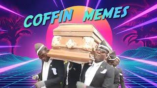 memes that will make you dance with Coff!n | coffin dance memes