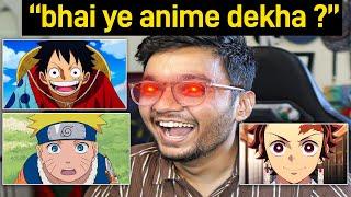 Indian Anime Lovers in 2 Mins  | Harsh Bataraay