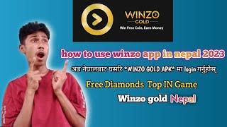 how to use winzo app in nepal 2023 // अब नेपालबाट यसरि *WINZO GOLD APK* मा login गर्नुहोस्