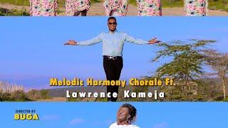 NITAIPAZA SAUTI - Melodic Harmony Chorale ft Lawrence Kameja