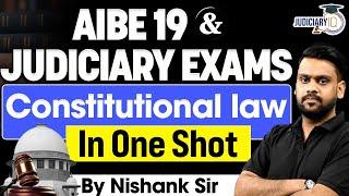 AIBE & Judiciary Exams Constitutional law In One shot | By Nishank sir