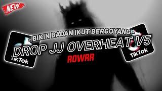 DJ DROP JJ OVERHEAT V5 SOUND JJ VIRAL TIKTOK FULL BASS TERBARU 2024 ASIKK CUYY