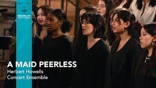 A Maid Peerless, Herbert Howells | Brooklyn Youth Chorus Concert Ensemble