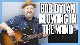 Bob Dylan Blowin' In The Wind Guitar Lesson + Tutorial