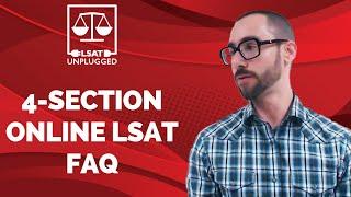 4-Section Online LSAT FAQ
