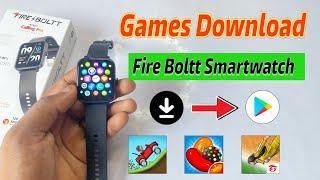 how to download games in fire boltt smartwatch | fire boltt smart watch games download | fire boltt