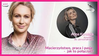 Macierzyństwo, praca i pasja -  jak to połączyć? Anna Karolska Gosia Ohme | Kafka'15 odc. 266