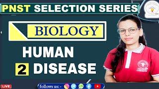 PNST 2024 || BIOLOGY  PYQ || HUMAN DISEASE || BY JYOTI MA'AM