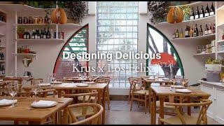 Designing Delicious: Krüs Kitchen and Los Felix