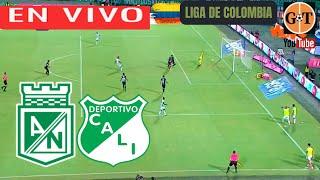 ATLETICO NACIONAL VS DEPORTIVO CALI EN VIVO  COLOMBIA - Clausura - Jornada 7 GRANEGA