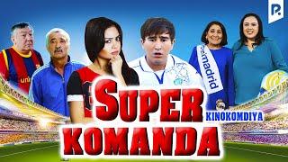 Super komanda (o'zbek film) | Супер команда (узбекфильм)