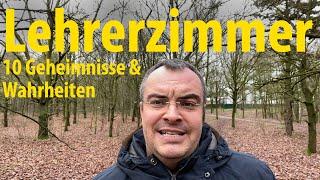 Das Lehrerzimmer - 10 Geheimnisse & Wahrheiten | Lehrerschmidt