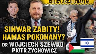 Koniec wojny? Szef Hamasu zabity przez Izrael! — dr Wojciech Szewko i Piotr Zychowicz