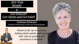 Shine Light On Your Speaking and Consulting Business with Vanessa Emerson