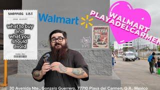 Walmart in Playa Del Carmen Survival Guide