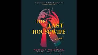 The Last Housewife audiobook Thriller with by Ashley Winstead |  Audiobook Mystery, Suspense part 2