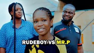 Rudeboy Vs Mr.P (Mark Angel Best Comedies)