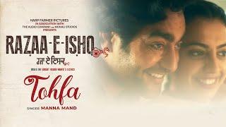 Tohfa (Full Video) : Manna Mand | Harp Farmer | RAZAA-E-ISHQ in Cinemas 12 January 2024