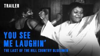 You See Me Laughin' (Documentary Trailer)