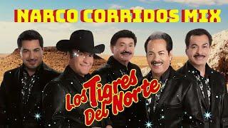 Los Tigres del Norte Mix Para Pistear  - 30 Sus Mejores Éxitos  - Narco Corridos Mix