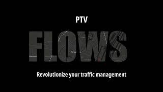 Introducing: PTV FLOWS