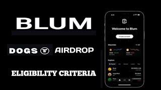 Blum Free DOGS Airdrop واجد شرایط بودن ادعا - در اینجا نحوه دریافت صلاحیت خود را قبل از پایان مهلت آورده شده است!