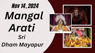 Mangal Arati Sri Dham Mayapur - November 14, 2024