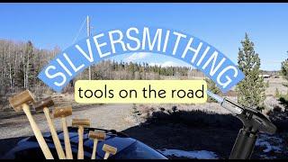 Making jewelry on the road! Silversmithing tools