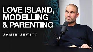 From Love Island & Modelling to Parenting, With Jamie Jewitt