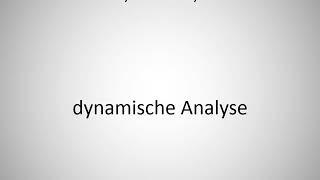 How to say dynamic in German?