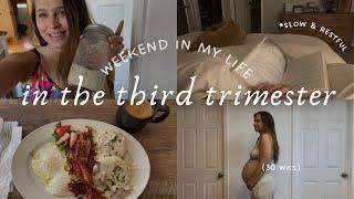 WEEKEND IN MY LIFE: a restful three-day weekend in the 3rd trimester