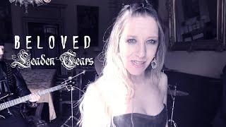 Leaden Tears - Beloved (Official Music Video)