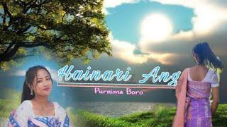 Hainari Ang Item Official Song|| Purnima Boro|| Purnima Melody