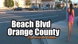 Beach Blvd, Orange County, California, USA  Exploring the Streets - Ep. 3