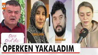 Annem ve kuzeni Ramazan'ın ilişkisini biliyorum! - Esra Erol'da 14 Mart 2025