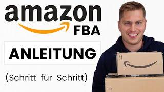 Große Amazon FBA Schritt für Schritt Anleitung