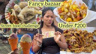 ₹200 main keya keya khaya  #streetfoodchallenge #streetfood #under200rs #fancybazaar