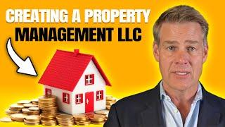 When Should You Set Up A Property Management LLC?