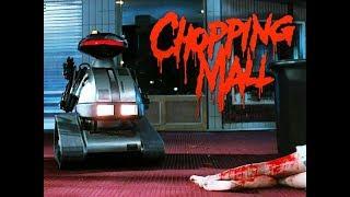 DEAD AND BURIED TREASURES - "Chopping Mall" - (1986) - TRT: 2hrs, 12mins