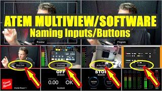 ATEM Naming Inputs & Buttons In Multiview and Software |ATEM Mini Pro Tutorial