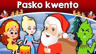 Pasko kwento | Kwentong pambata | Mga kwentong pambata | Pambatang kwento | Tagalog fairy tales 2020