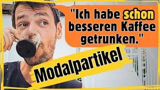 8 Sätze mit 'schon' | Modalpartikel Grammatik Deutsch | Learn German B1/B2