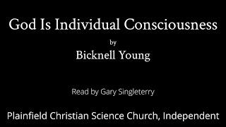 God Is Individual Consciousness by Bicknell Young