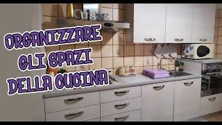 ORGANIZZARE LA CUCINA/Come riordinare cassetti e sportelli per avere sempre subito tutto in ordine.