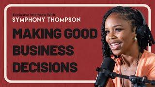 Symphony Thompson on the Importance of Doing GOOD Business | The Dignified Delinquents